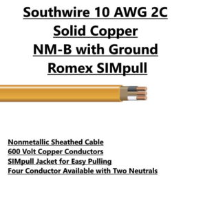 Southwire 10 AWG 2C Romex Wire for Sale Tucson