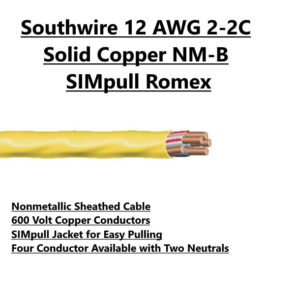 Southwire 12 AWG 2-2C Solid Copper NM-B SIMpull Romex