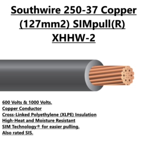 Southwire MCM 250-37 Copper for Sale Tucson (127mm2) SIMpull(R) XHHW-2