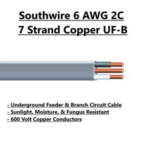 Southwire 6 AWG 2C 7 Strand Copper UF-B Wire For Sale Tucson