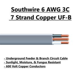 Southwire 6 AWG 3C 7 Strand Copper UF-B Wire For Sale Tucson