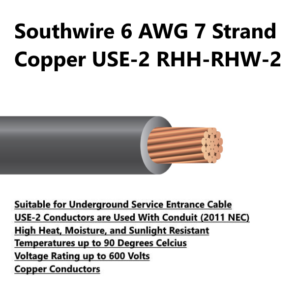 Southwire 6 AWG 7 Strand Copper USE-2 RHH-RHW-2 Electrical Wire For Sale Tucson