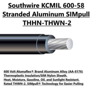 Southwire KCMIL 600-58 Stranded 3E Aluminum SIMpull THHN-THWN-2