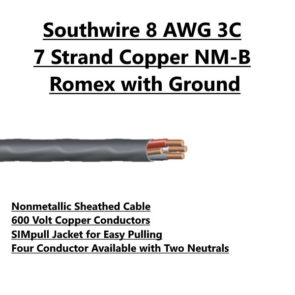 Southwire 8 AWG 3C 7 Strand Copper NM-B with Ground For Sale Tucson