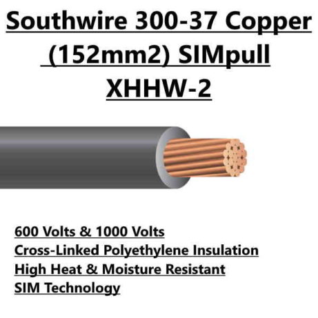Southwire 300-37 Copper Stranded (152mm2) SIMpull XHHW-2 Electrical Wire Arizona